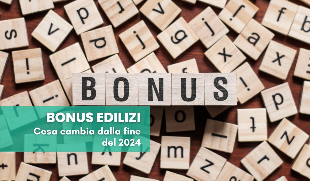 Bonus edilizi scadenze 2024