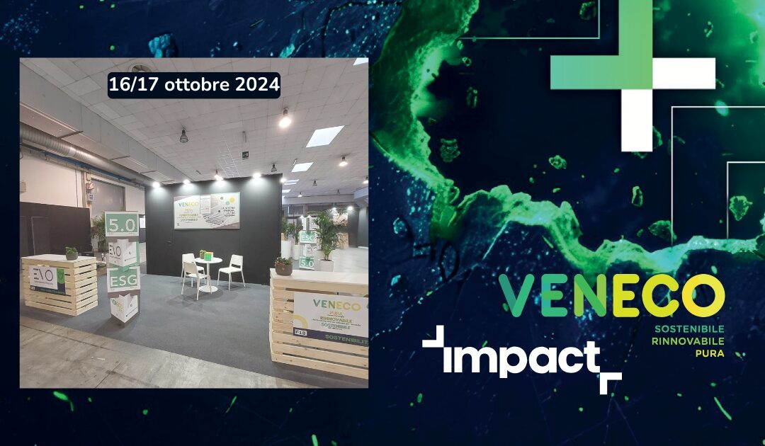 Veneco alla fiera IMPACT 2024