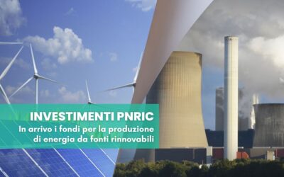 PNRIC: in arrivo fondi per la produzione da fonti rinnovabili