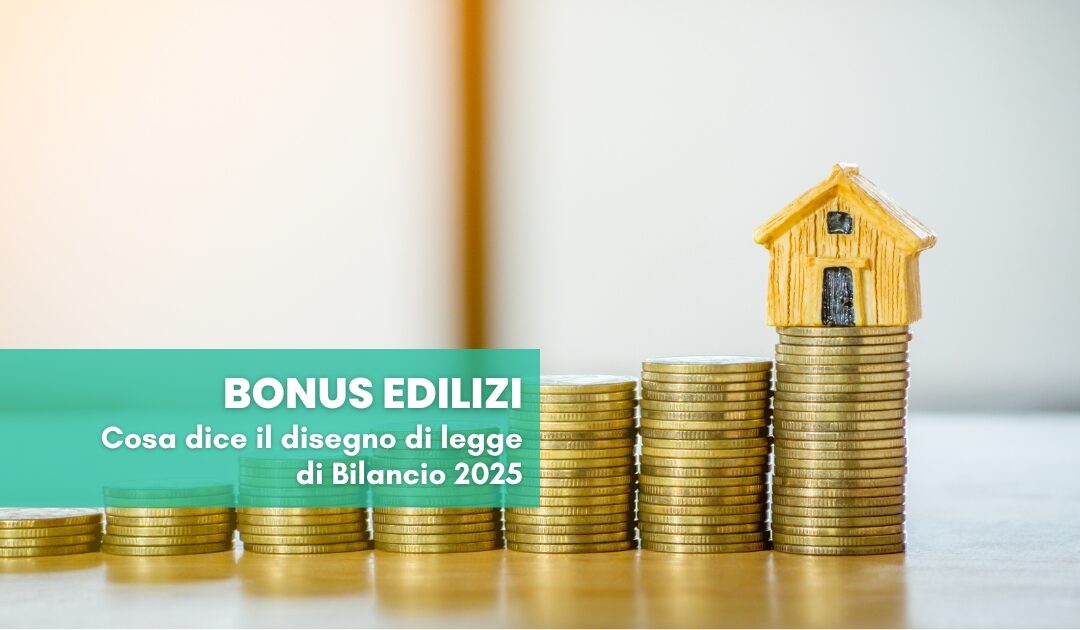 I bonus edilizi nel 2025