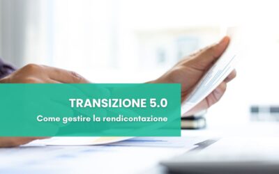Transizione 5.0 – come gestire la rendicontazione