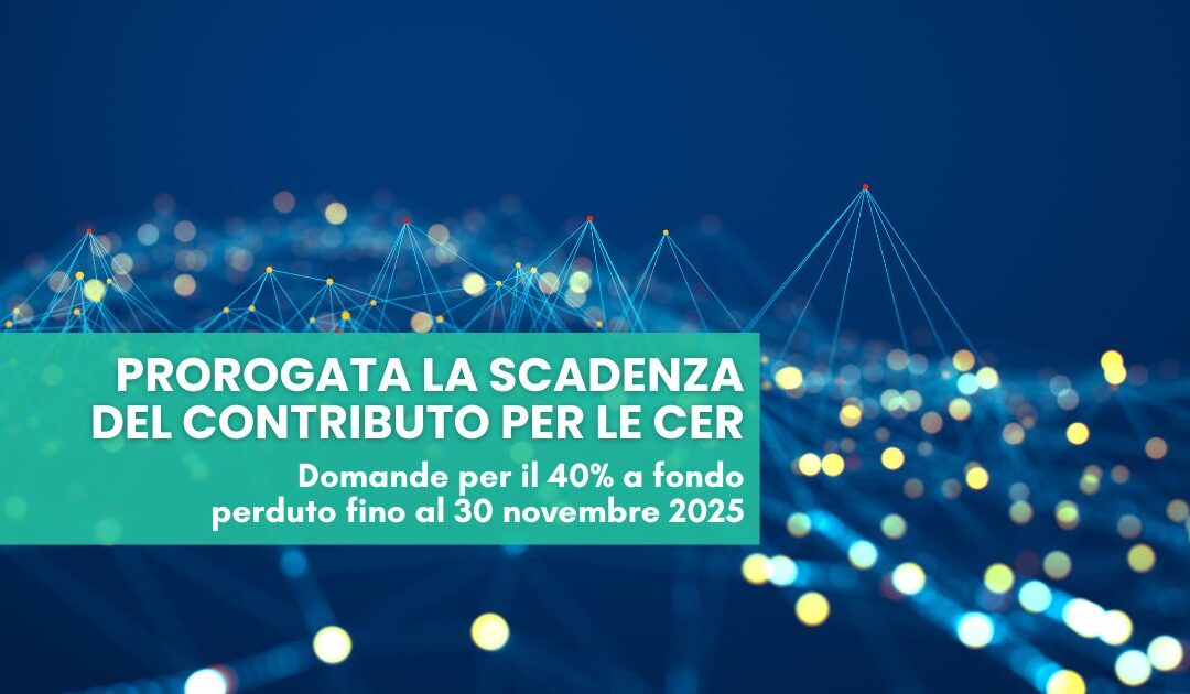Proroga CER: domande fino al 30 novembre 2025