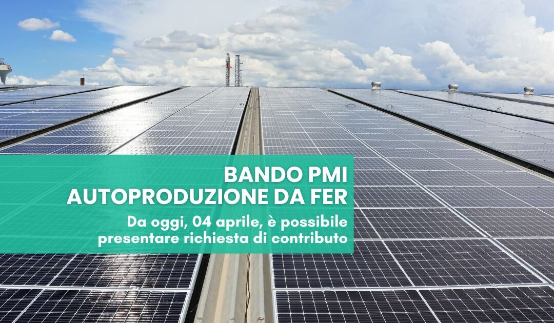 Apre oggi il bando per l’autoproduzione da FER nelle PMI