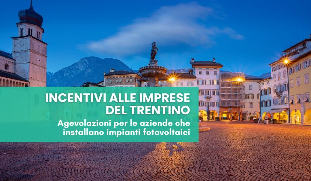 Incentivi imprese Trento