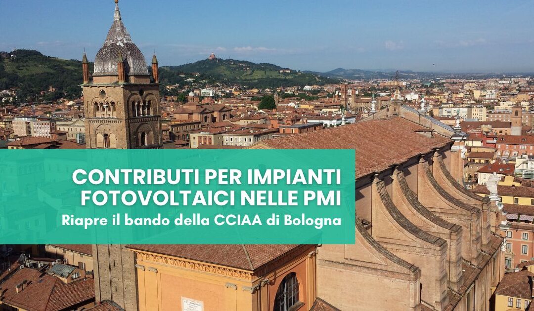 Contributi per impianti fotovoltaici – CCIAA Bologna