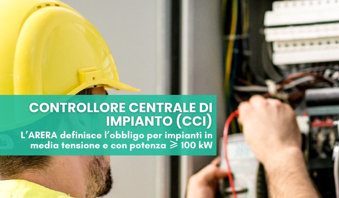 Il tuo impianto ha l’obbligo del CCI?