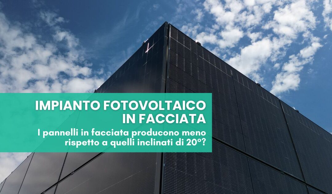 Fotovoltaico in facciata: quando ogni superficie diventa energia