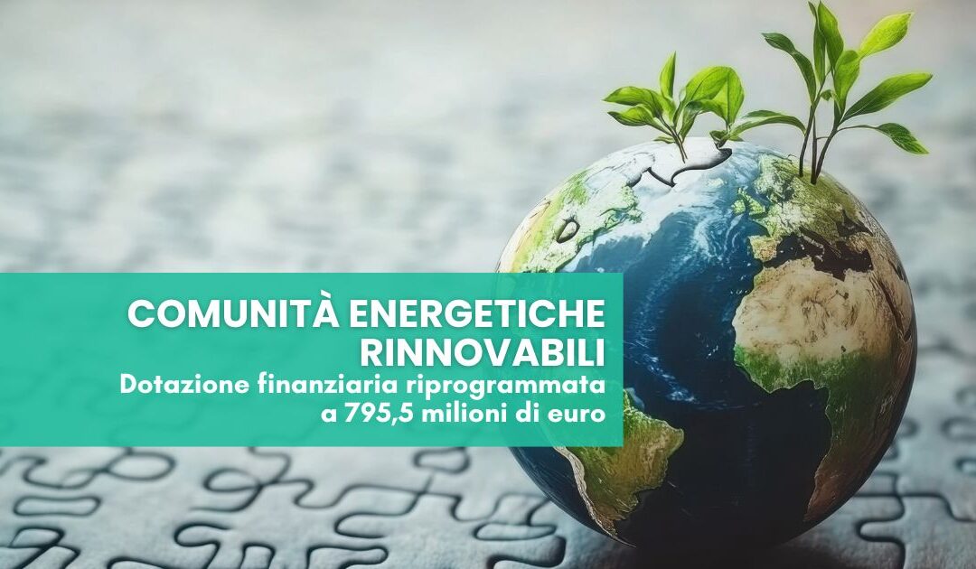 Comunità Energetiche: riprogrammata la dotazione finanziaria