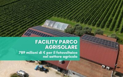 Facility Parco Agrisolare: 789 milioni per il fotovoltaico nel settore agricolo