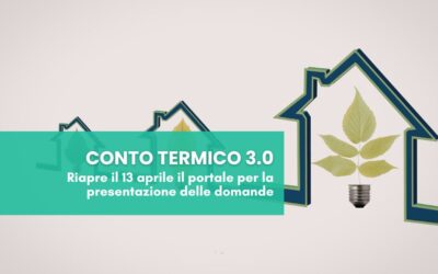 Conto Termico 3.0: riapre il portale GSE dal 13 aprile