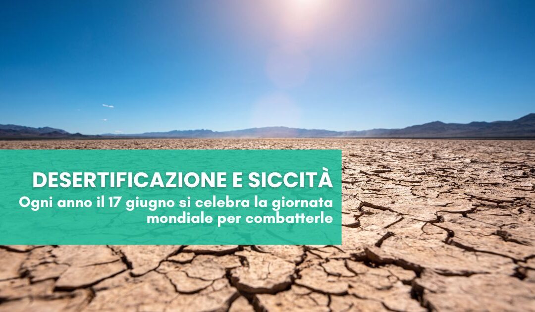 Giornata mondiale contro la desertificazione e la siccità