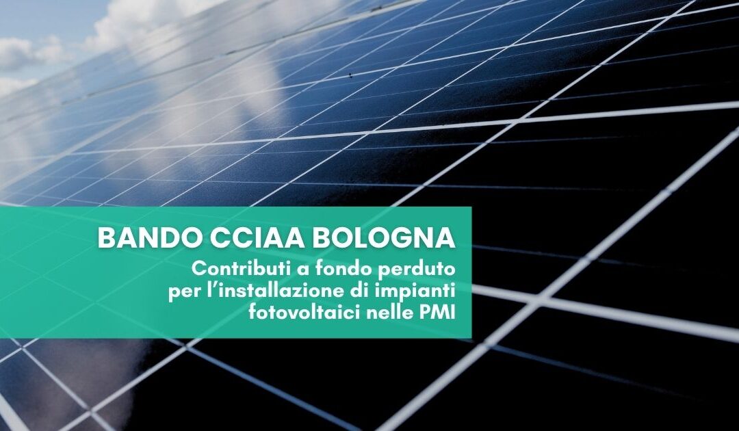 Bando CCIAA Bologna fotovoltaico